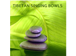 Tibetan Singing Bowls